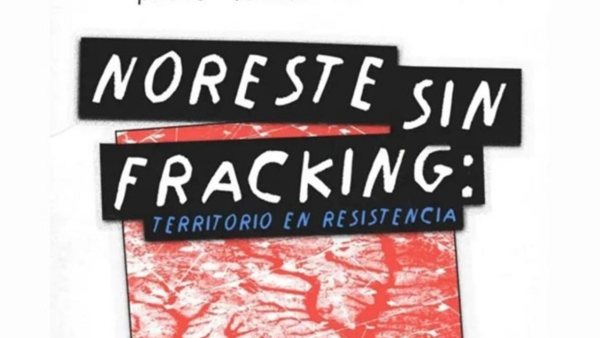 Organizaciones del noreste de México se oponen al fracking por riesgo hídrico